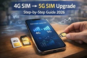 How to Convert 4G SIM to 5G SIM