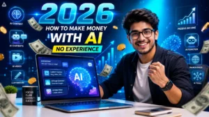 How to Make Money with AI No Experience